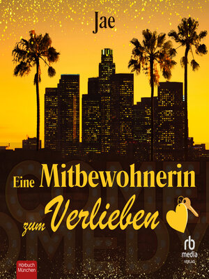 cover image of Eine Mitbewohnerin zum Verlieben